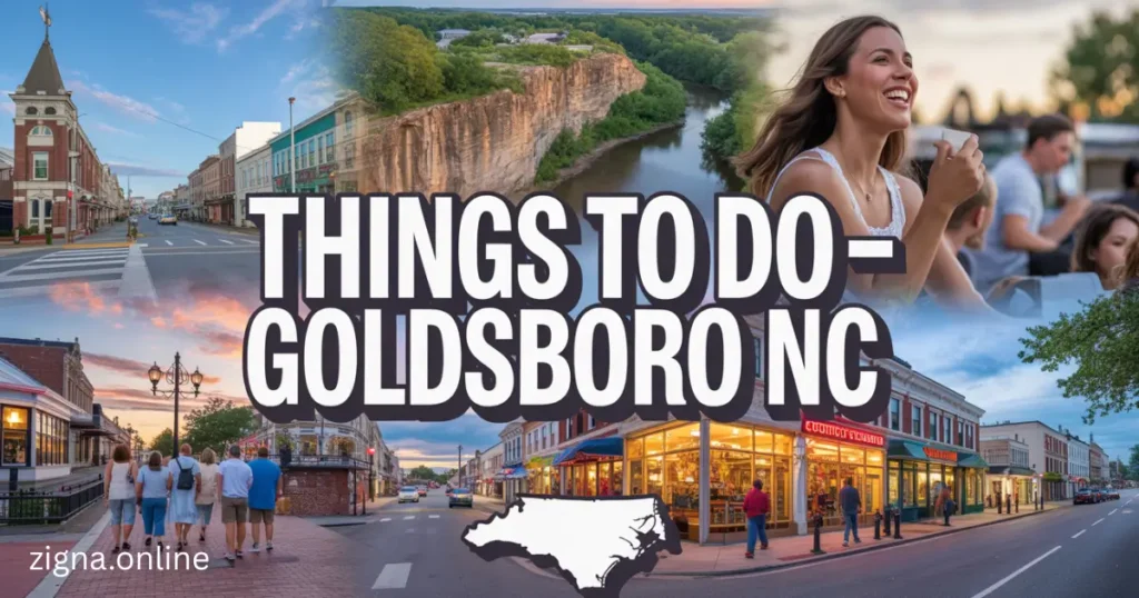 Goldsboro NC Things to Do