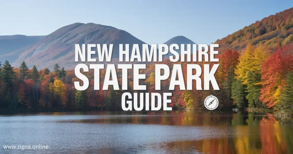 New Hampshire State Park Guide
