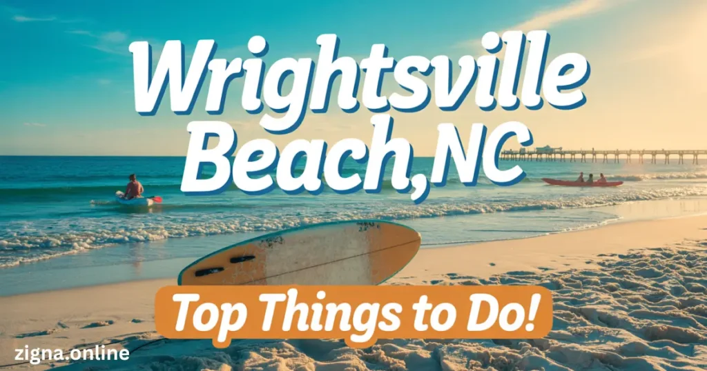 wrightsville beach nc things to do